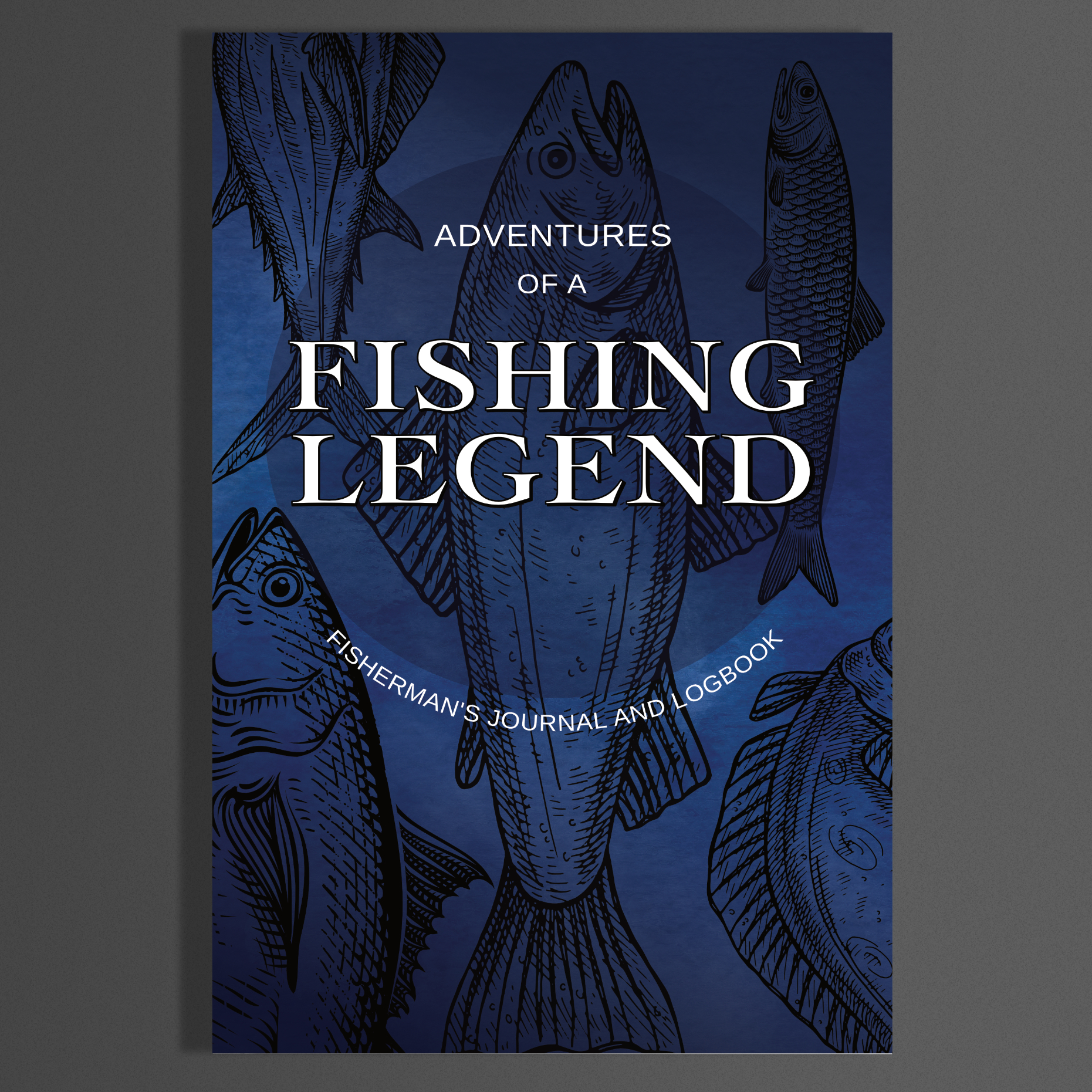 Adventures of a Fishing Legend – Fisherman's Journal and Logbook